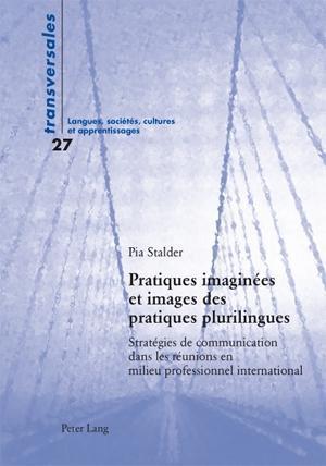 Pratiques Imaginees Et Images Des Pratiques Plurilingues