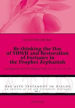 Re-thinking the Day of YHWH and Restoration of Fortunes in the Prophet Zephaniah