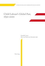 Child Labour’s Global Past, 1650-2000