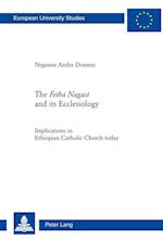 The Fetha Nagast and its Ecclesiology