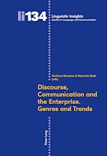 Discourse, Communication and the Enterprise.- Genres and Trends