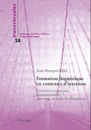 Formation linguistique en contextes d¿insertion