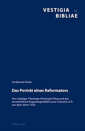 Das Portraet Eines Reformators