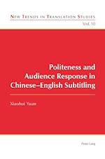 Politeness and Audience Response in Chinese-English Subtitling