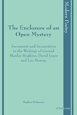 McInerney, S: Enclosure of an Open Mystery