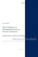 The Collector in Nineteenth-Century French Literature