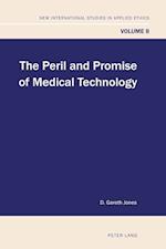 The Peril and Promise of Medical Technology