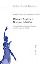 Women Matter / «Femmes Matière»