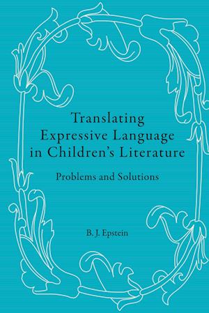 Translating Expressive Language in Children’s Literature