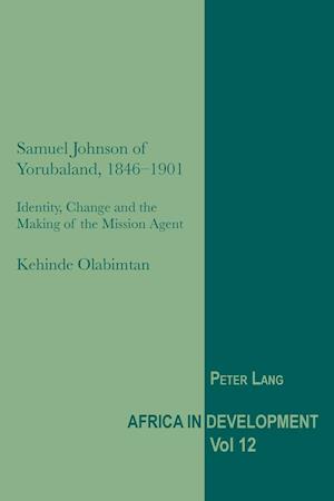 Samuel Johnson of Yorubaland, 1846-1901