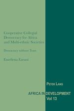 Cooperative Collegial Democracy for Africa and Multi-ethnic Societies
