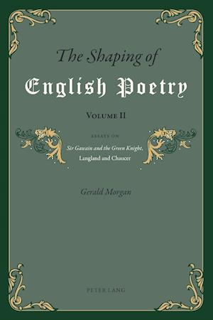 The Shaping of English Poetry- Volume II