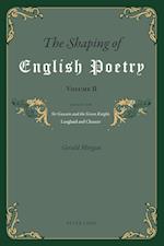 The Shaping of English Poetry.  Volume II