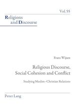Religious Discourse, Social Cohesion and Conflict