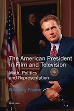 The American President in Film and Television