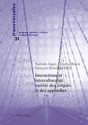 Interactions Et Interculturalite Variete Des Corpus Et Des Approches