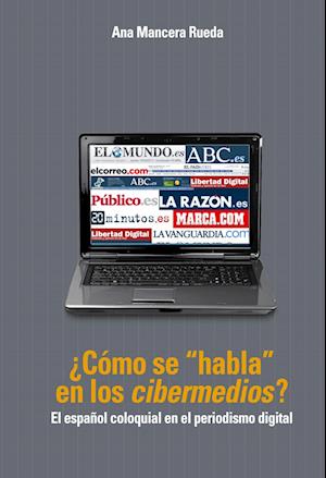 ?como Se "habla" En Los "cibermedios"?