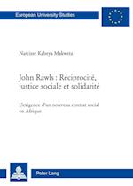 John Rawls: Réciprocité, Justice Sociale Et Solidarité