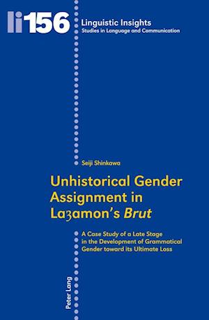 Unhistorical Gender Assignment in Layamon’s «Brut»
