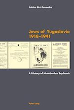 Jews of Yugoslavia 1918 –1941