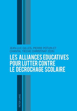 Les Alliances Educatives Pour Lutter Contre Le Decrochage Scolaire