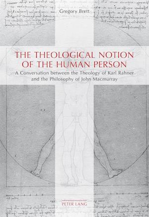 The Theological Notion of The Human Person