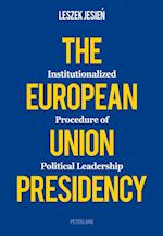 The European Union Presidency