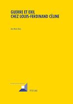 Guerre et Exil chez Louis-Ferdinand Céline