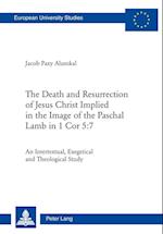 Paxy, A: Death and Resurrection of Jesus Christ Implied in t