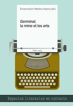 "germinal", La Mine Et Les Arts