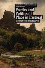 Poetics and Politics of Place in Pastoral