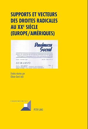 Supports Et Vecteurs Des Droites Radicales Au XX E Siecle (Europe/Ameriques)