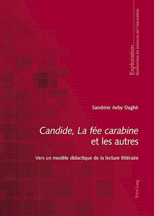 «Candide», «La Fée Carabine» Et Les Autres
