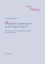 Old Jewish Commentaries on «The Song of Songs» II