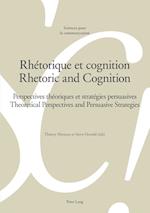 Rhétorique et cognition - Rhetoric and Cognition