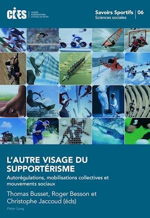 L'autre Visage Du Supportaerisme