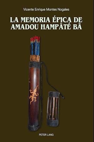 La Memoria Epica de Amadou Hampate Ba
