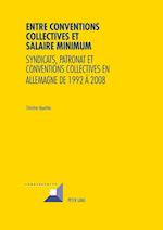 Entre Conventions Collectives Et Salaire Minimum