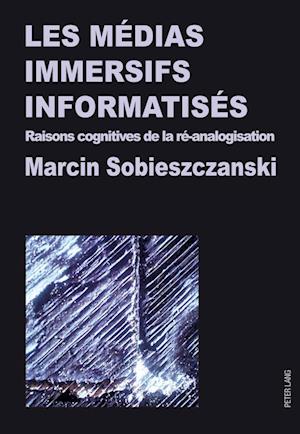 Les Medias Immersifs Informatises