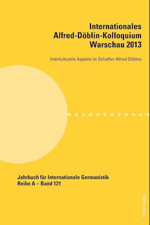 Internationales Alfred-Deoblin-Kolloquium Warschau 2013