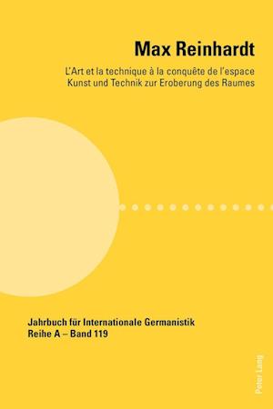 Max Reinhardt; L'art et la technique à la conquête de l'espace - Kunst und Technik zur Eroberung des Raumes