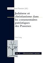 Judaisme Et Christianisme Dans Les Commentaires Patristiques Des Psaumes