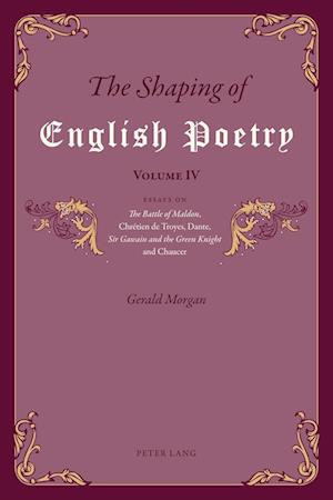 The Shaping of English Poetry - Volume IV