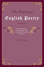 The Shaping of English Poetry – Volume IV