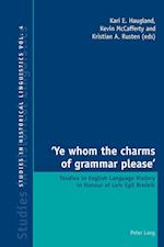 ‘Ye whom the charms of grammar please’