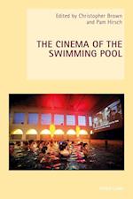The Cinema of the Swimming Pool