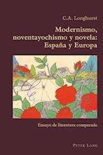Modernismo, Noventayochismo y Novela