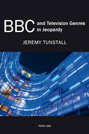 BBC and Television Genres in Jeopardy