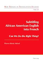 Subtitling African American English into French