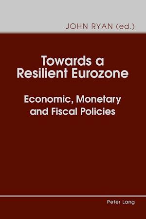 Towards a Resilient Eurozone